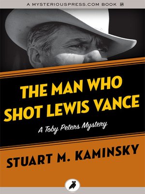 cover image of The Man Who Shot Lewis Vance